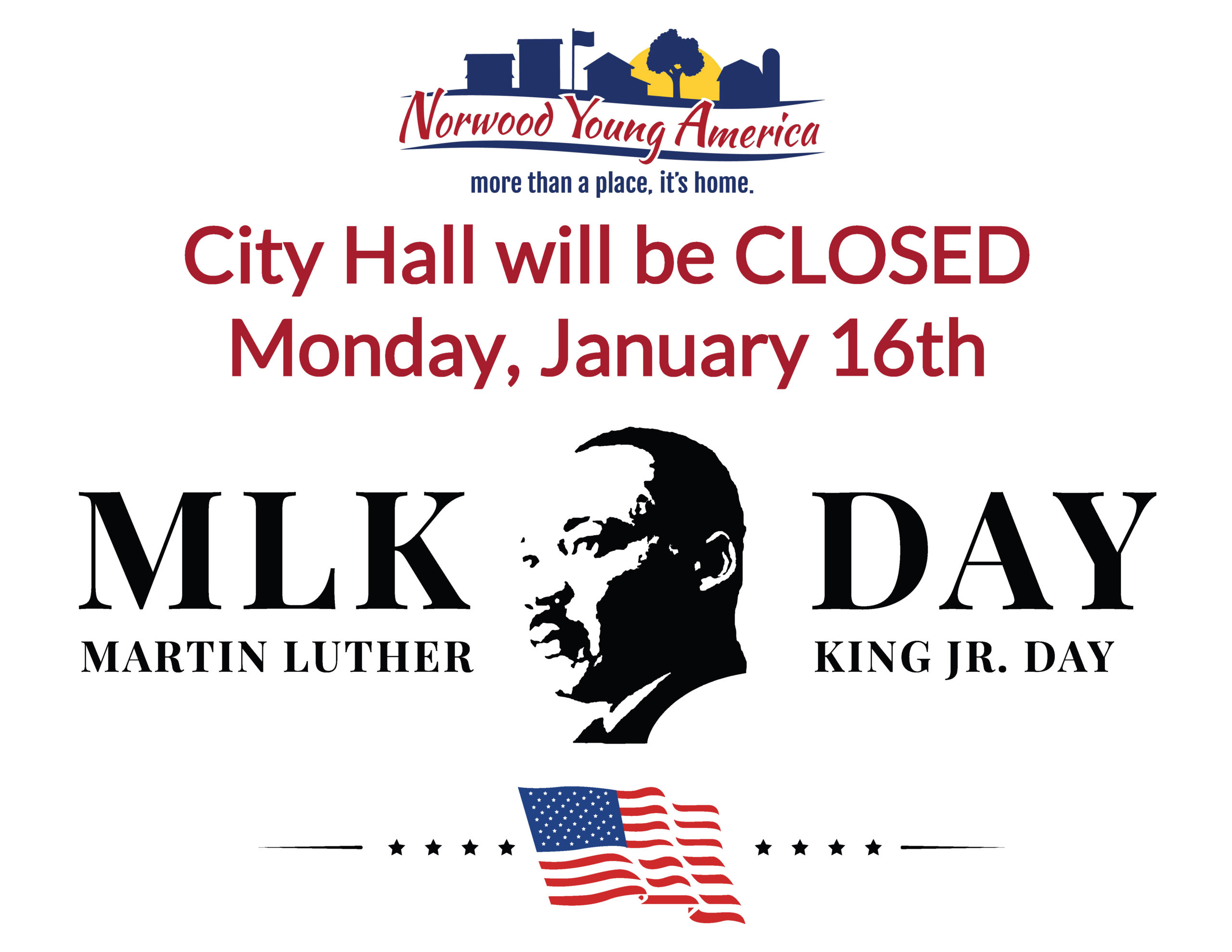 City Hall Closed Martin Luther King Jr. Day Norwood Young America